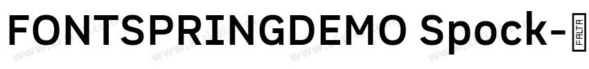 FONTSPRINGDEMO Spock字体转换